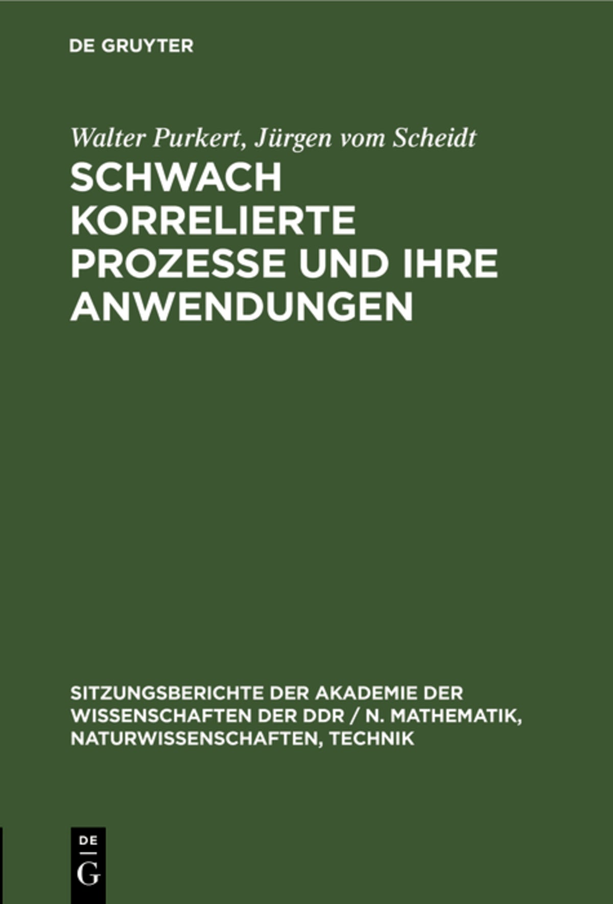 Cover image for Schwach korrelierte Prozesse und ihre Anwendungen ISBN 9783112503010