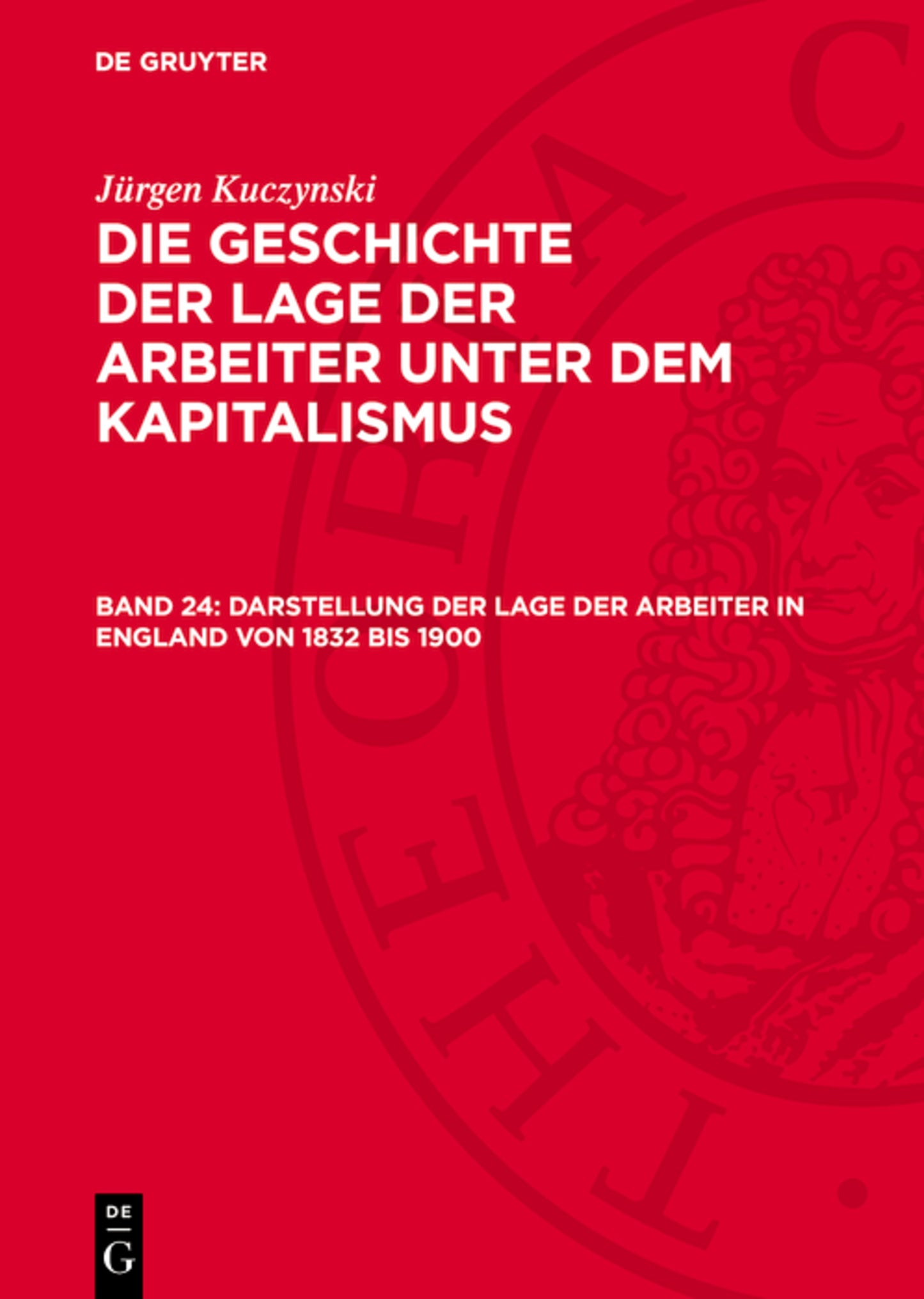 Darstellung der Lage der Arbeiter in England von 1832 bis 1900