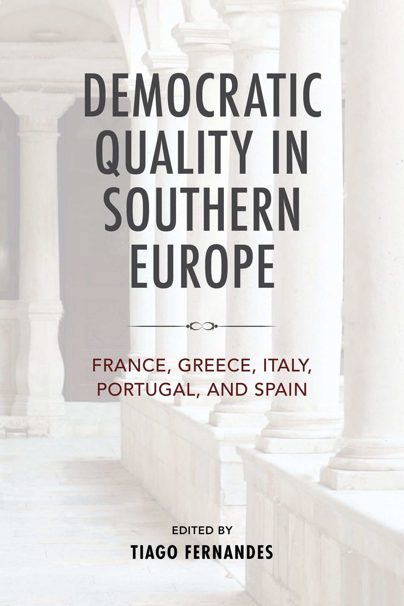 Cover image for Democratic Quality in Southern Europe ISBN 9780268207755