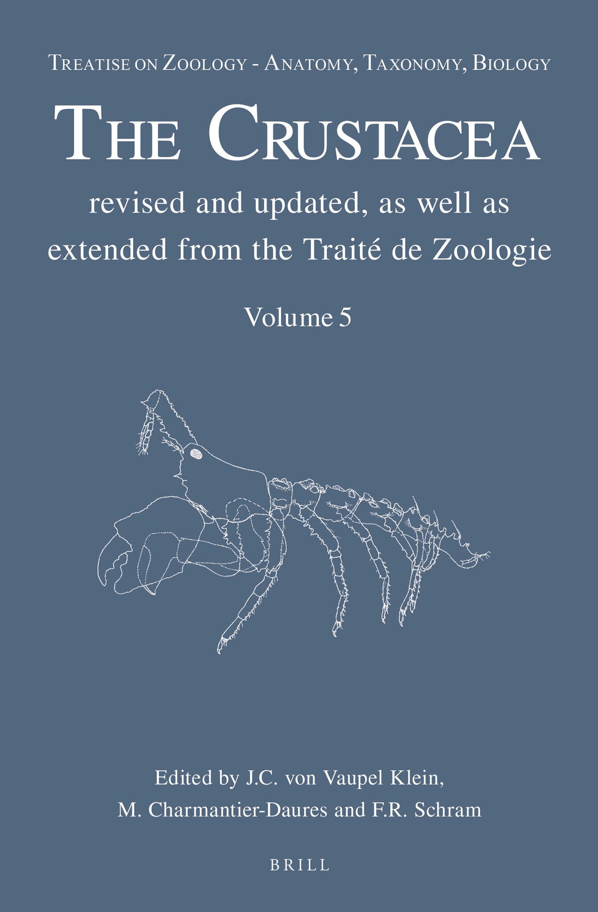 Treatise on Zoology - Anatomy, Taxonomy, Biology. The Crustacea, Volume 5