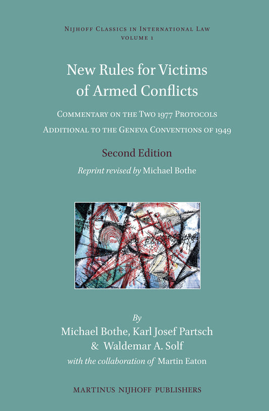 New Rules for Victims of Armed Conflicts
