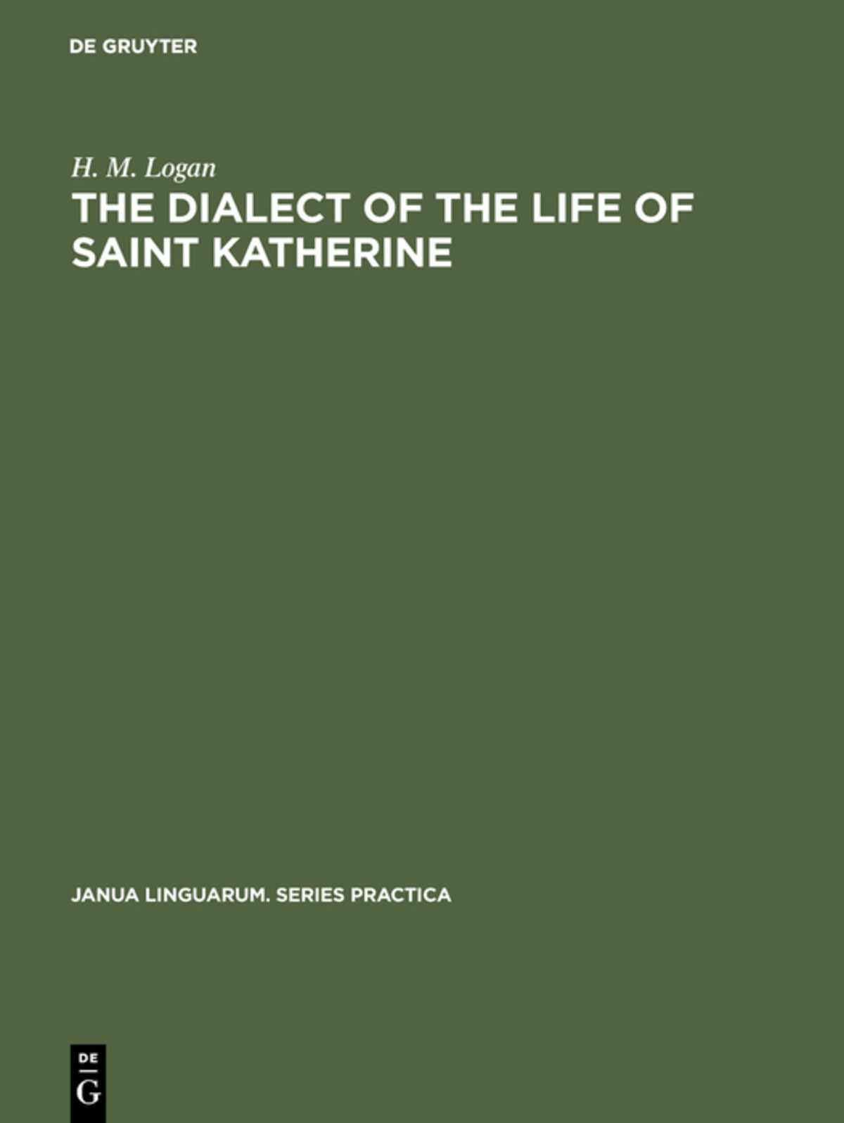 Cover image for The dialect of the Life of Saint Katherine ISBN 9783110999624