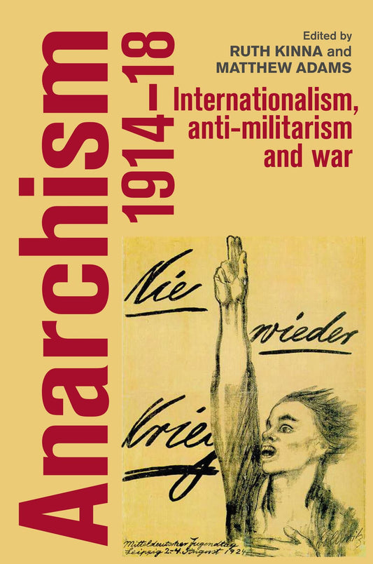 Anarchism, 1914–18