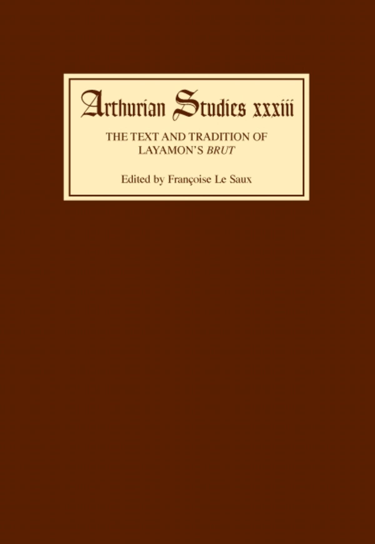 Cover image for The Text and Tradition of Layamon's Brut ISBN 9780859914123
