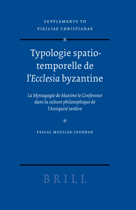 Typologie spatio-temporelle de l'Ecclesia byzantine