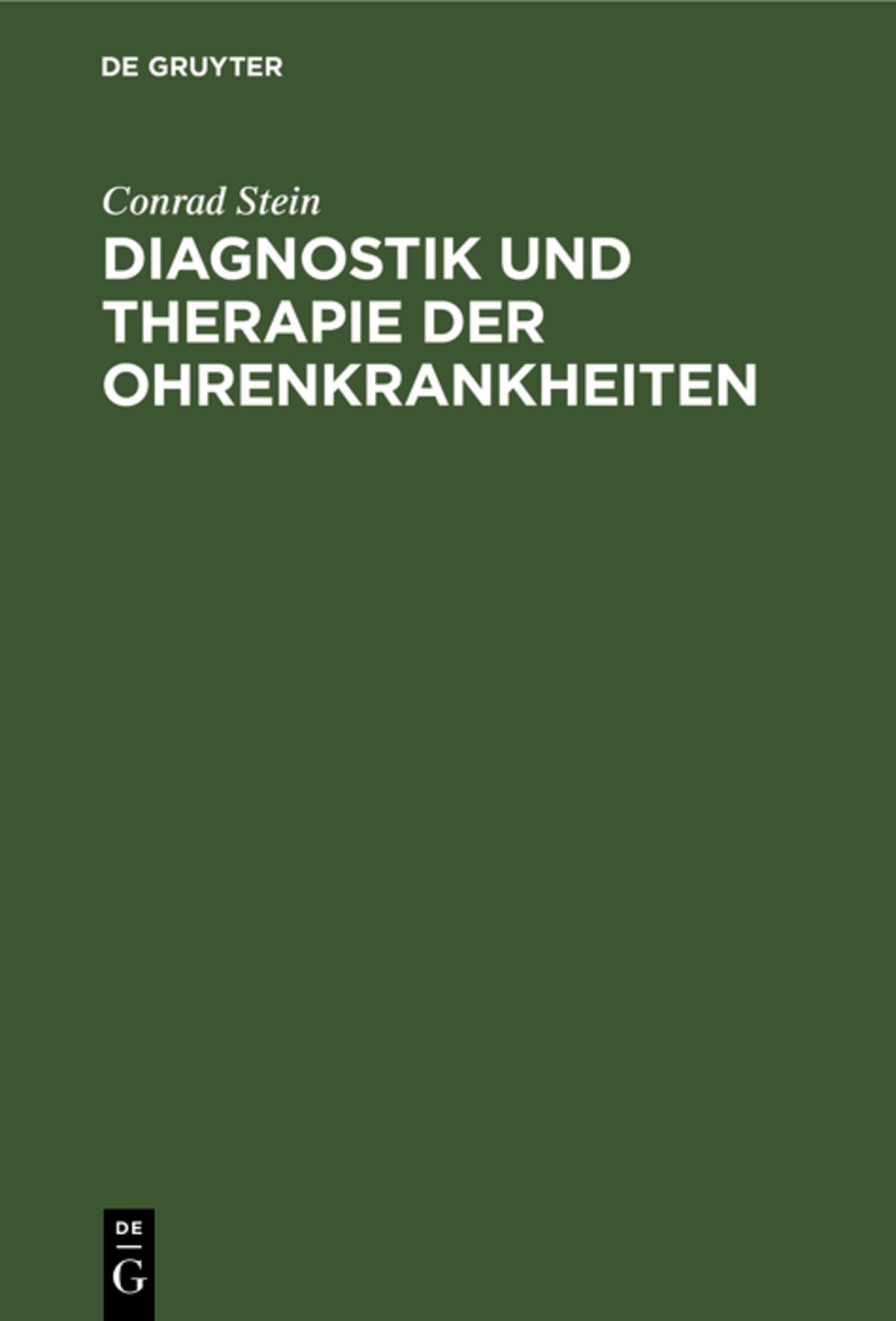 Cover image for Diagnostik und Therapie der Ohrenkrankheiten ISBN 9783111115443