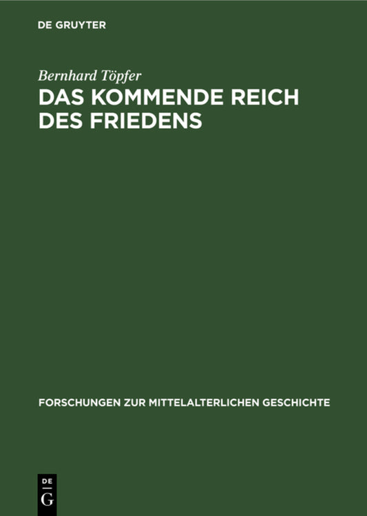 Das Kommende Reich des Friedens