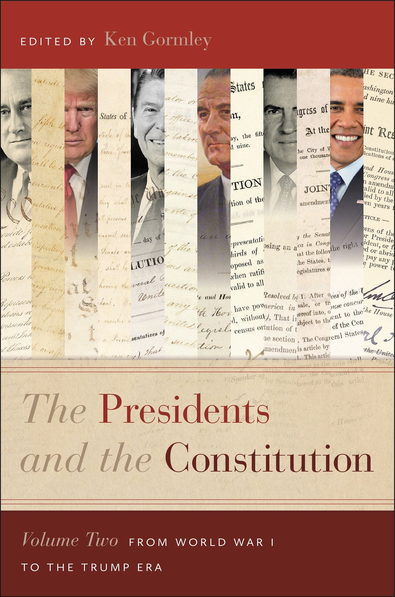 Cover image for The Presidents and the Constitution, Volume Two ISBN 9781479819980