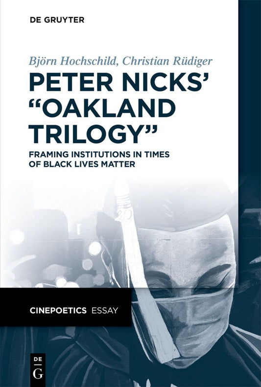 Peter Nicks’ “Oakland Trilogy”