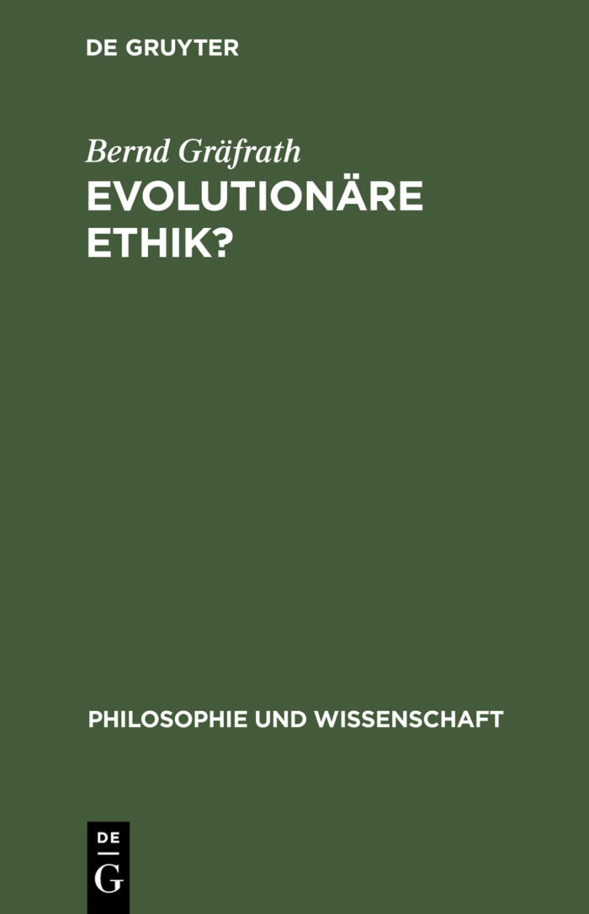 Cover image for Evolutionäre Ethik? ISBN 9783110153927