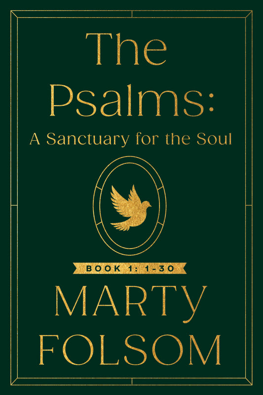The Psalms: A Sanctuary for the Soul