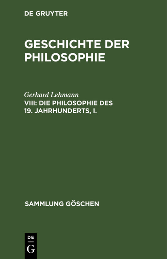 Die Philosophie des 19. Jahrhunderts, I.