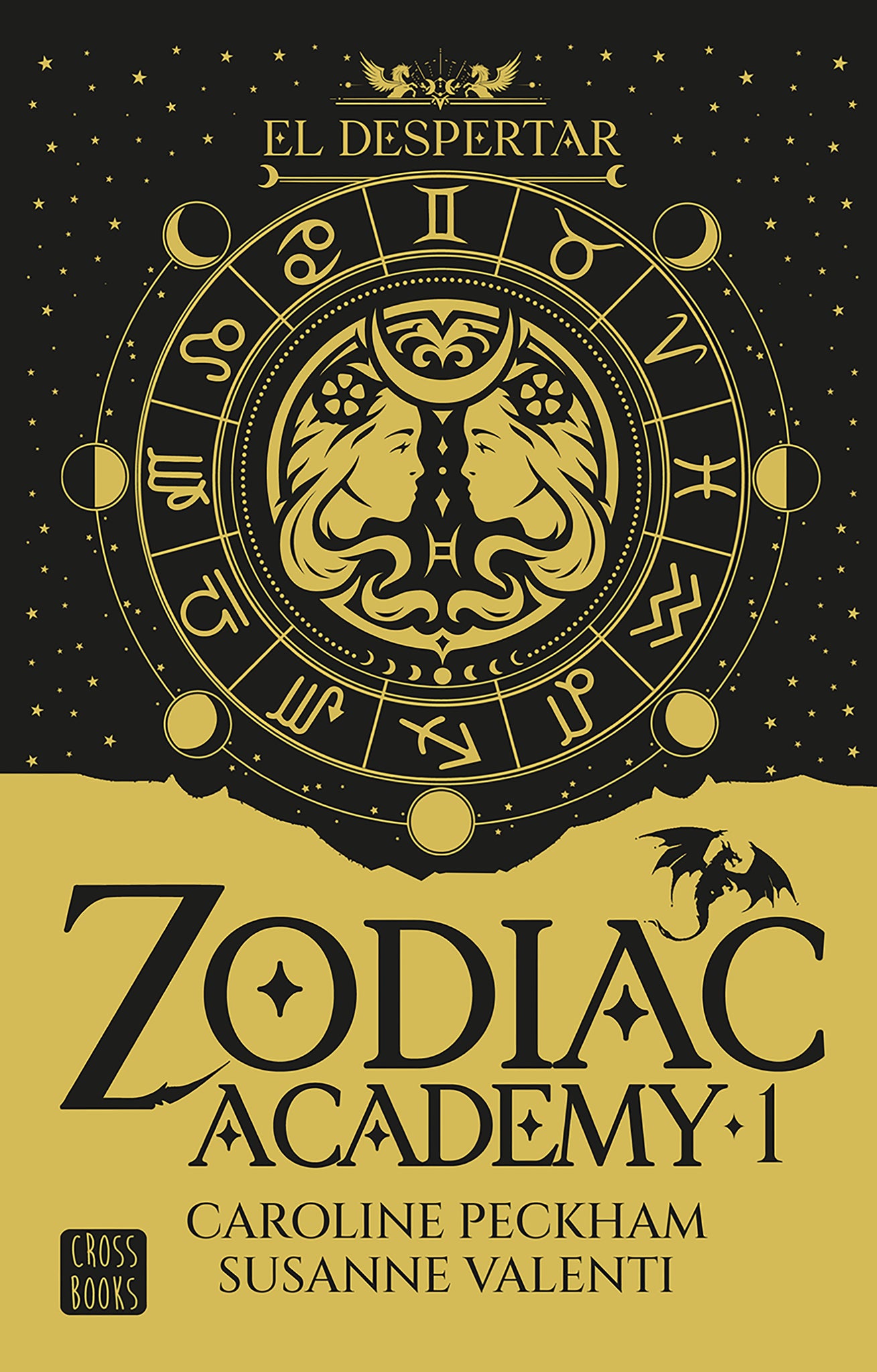 Zodiac Academy 1. El despertar (Edición Especial Tapa Dura) / Zodiac Academy 1. The Awakening (Special Edition)