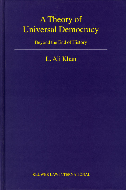 A Theory of Universal Democracy