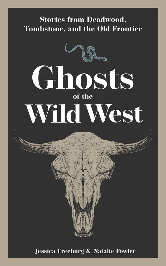 Ghosts of the Wild West