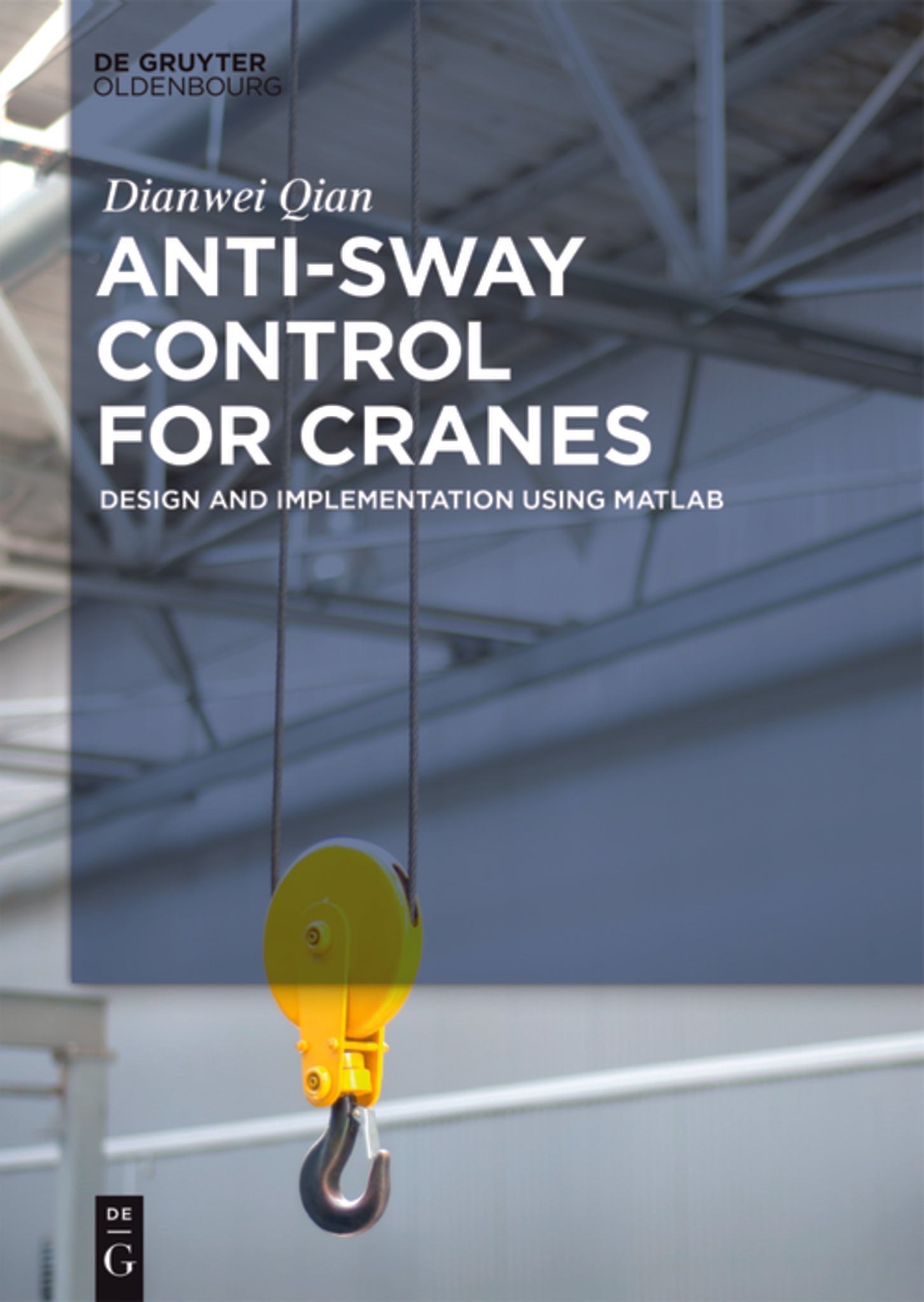 Anti-sway Control for Cranes