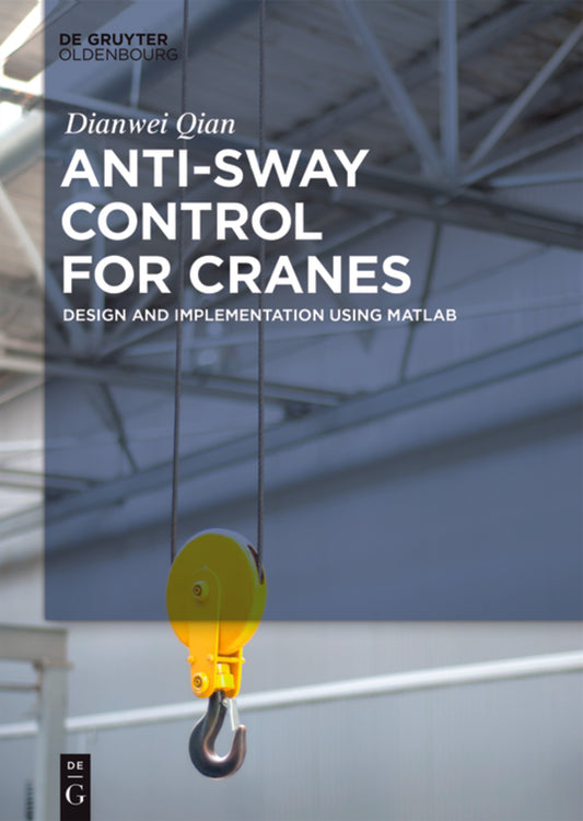 Anti-sway Control for Cranes