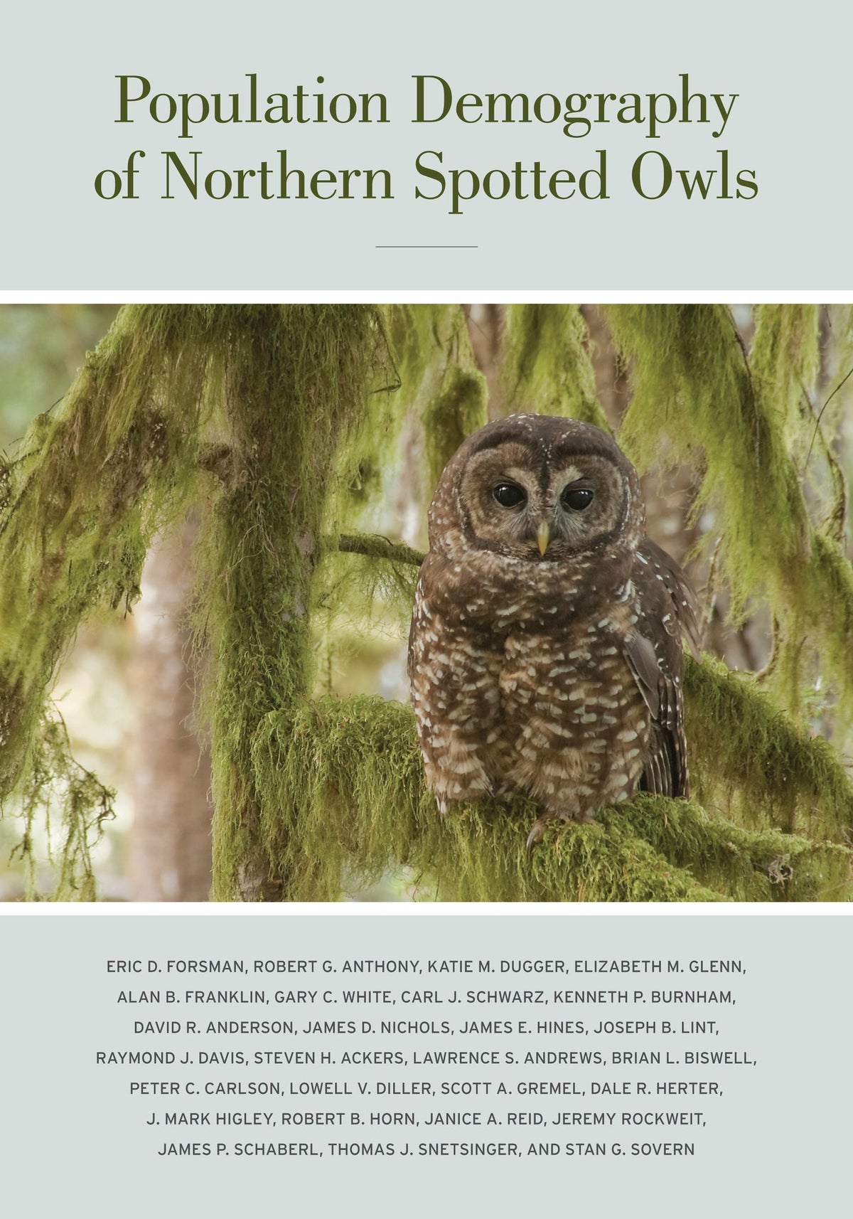 Cover image for Population Demography of Northern Spotted Owls ISBN 9780520950597