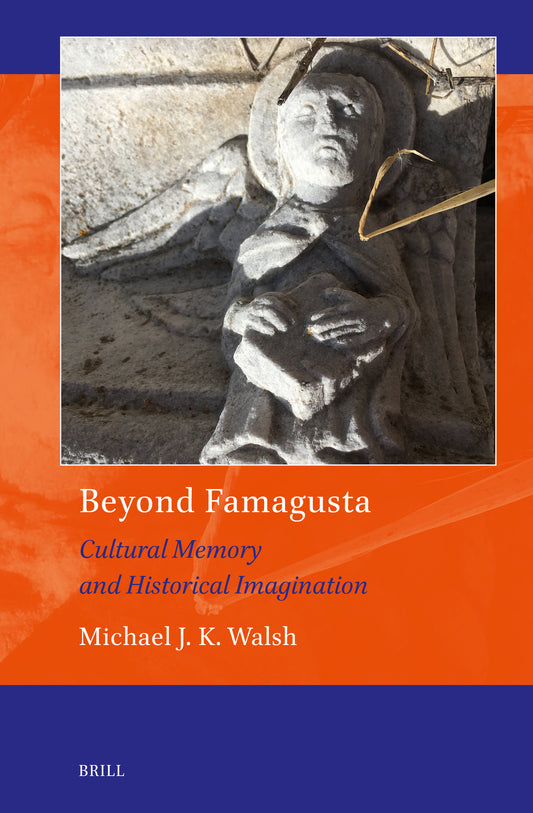 Beyond Famagusta: Cultural Memory and Historical Imagination