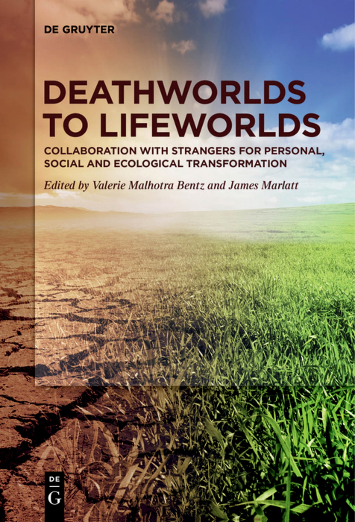 Deathworlds to Lifeworlds