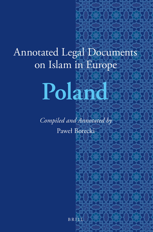 Annotated Legal Documents on Islam in Europe: Poland
