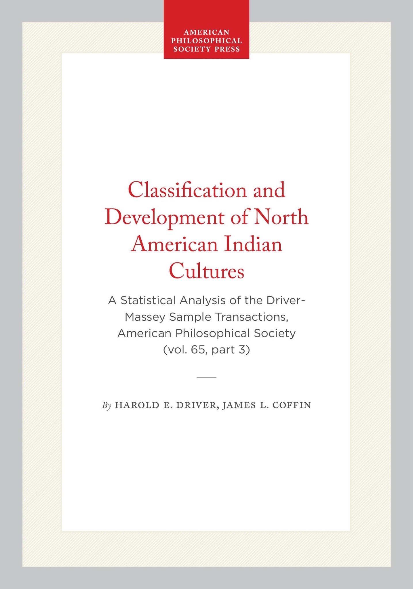 Classification and Development of North American Indian Cultures