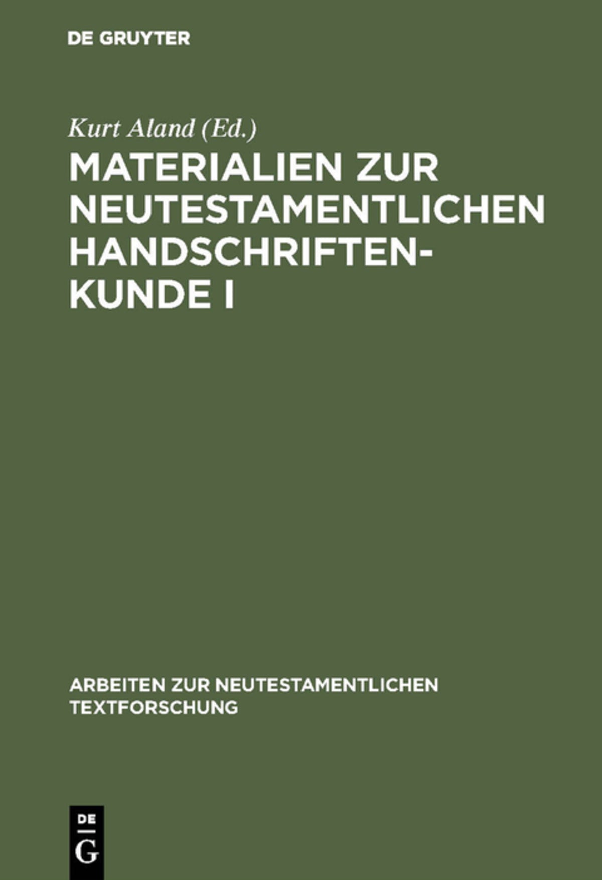 Cover image for Materialien zur neutestamentlichen Handschriftenkunde I ISBN 9783110012606