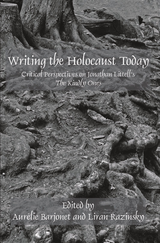 Writing the Holocaust Today