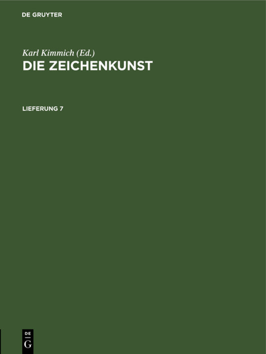 Die Zeichenkunst. Lieferung 7