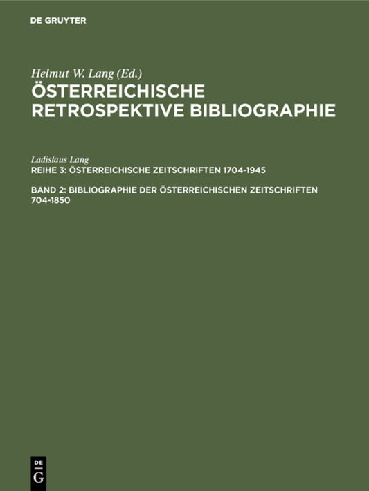 Bibliographie der österreichischen Zeitschriften 1704-1850