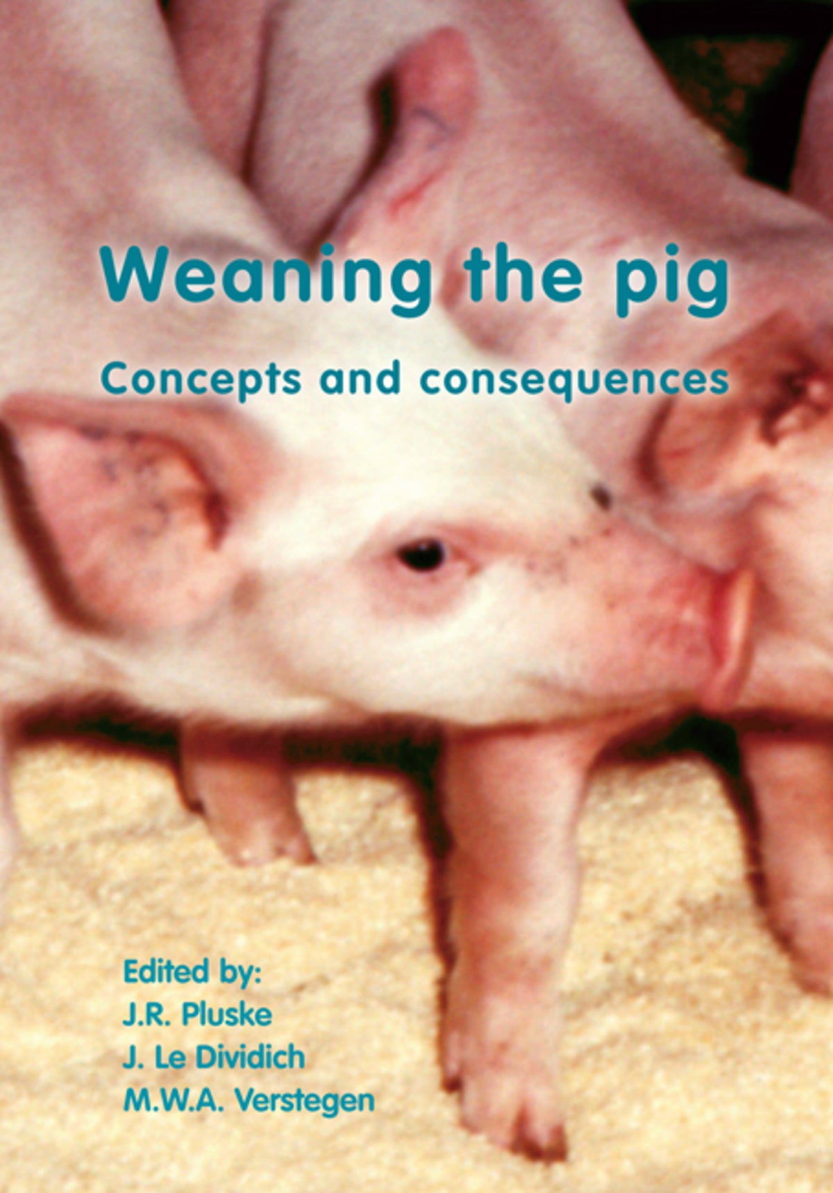 Cover image for Weaning the pig ISBN 9789076998176