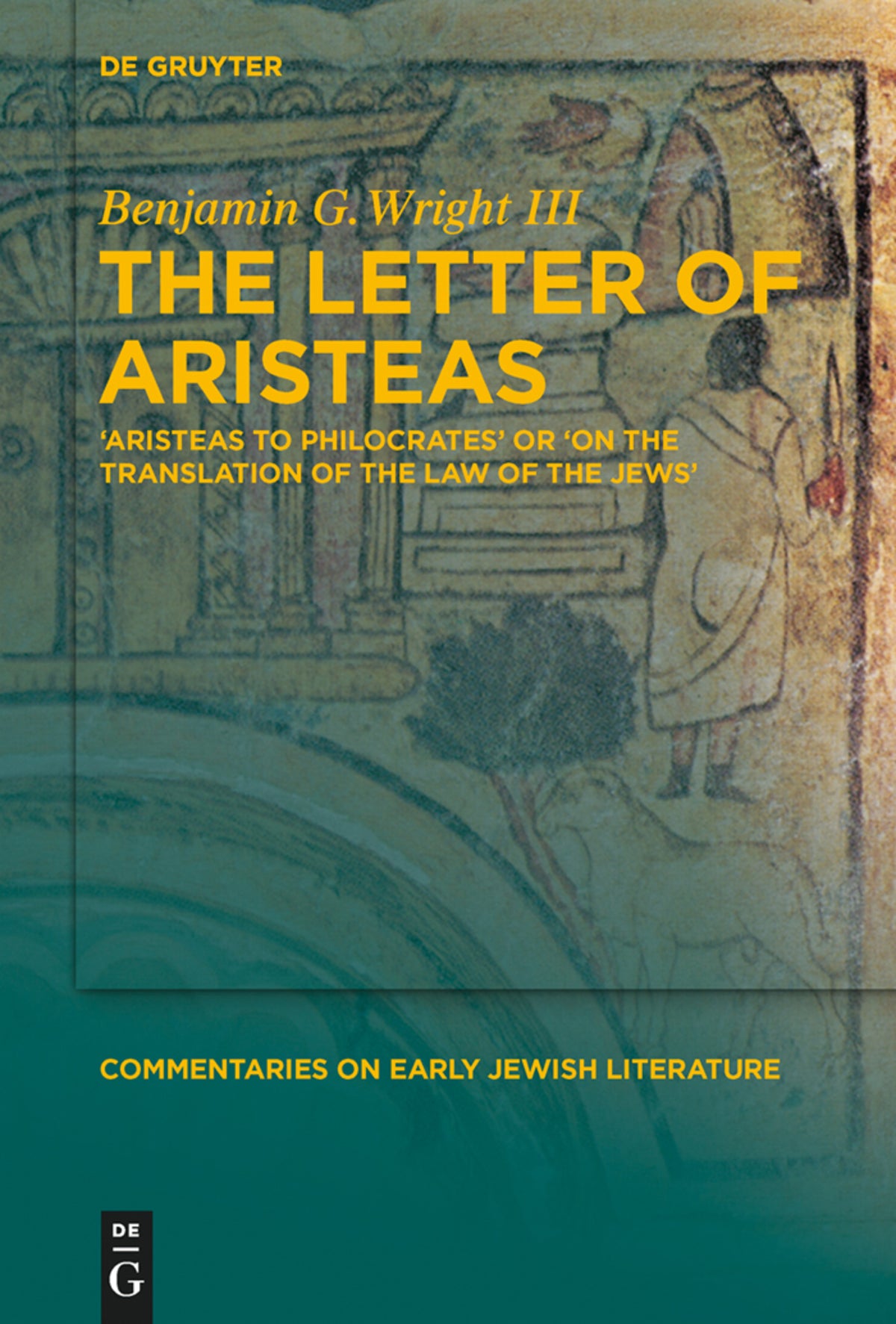 Cover image for The Letter of Aristeas ISBN 9783110439045