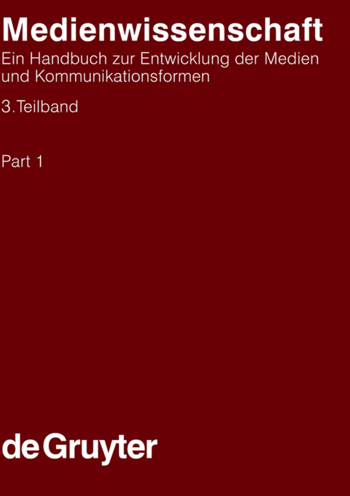 Cover image for Medienwissenschaft. 3. Teilband ISBN 9783110166767