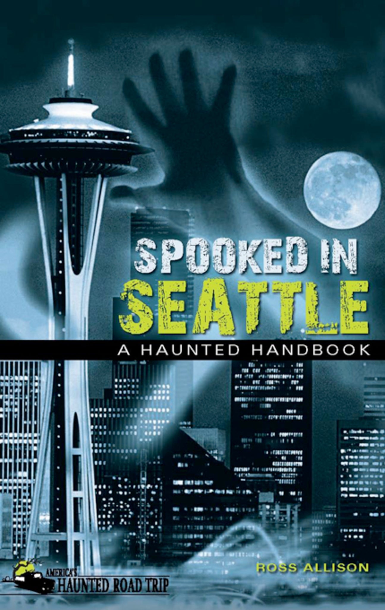 Cover image for Spooked in Seattle ISBN 9781578605026