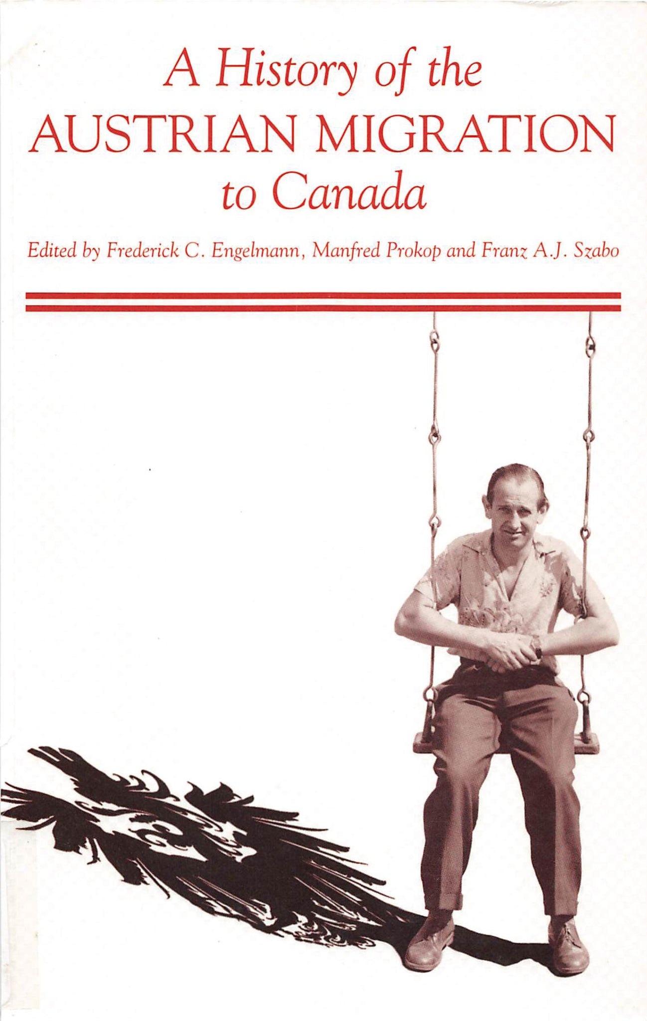 A History of the Austrian Migration to Canada