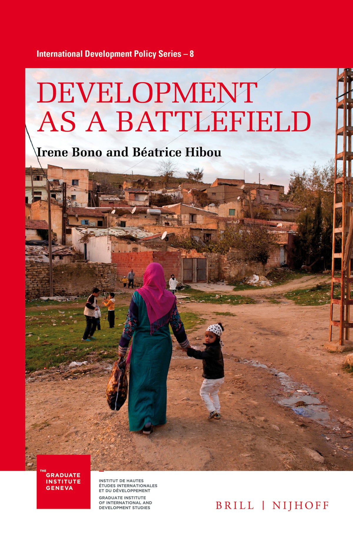 Cover image for Development as a Battlefield ISBN 9789004349520