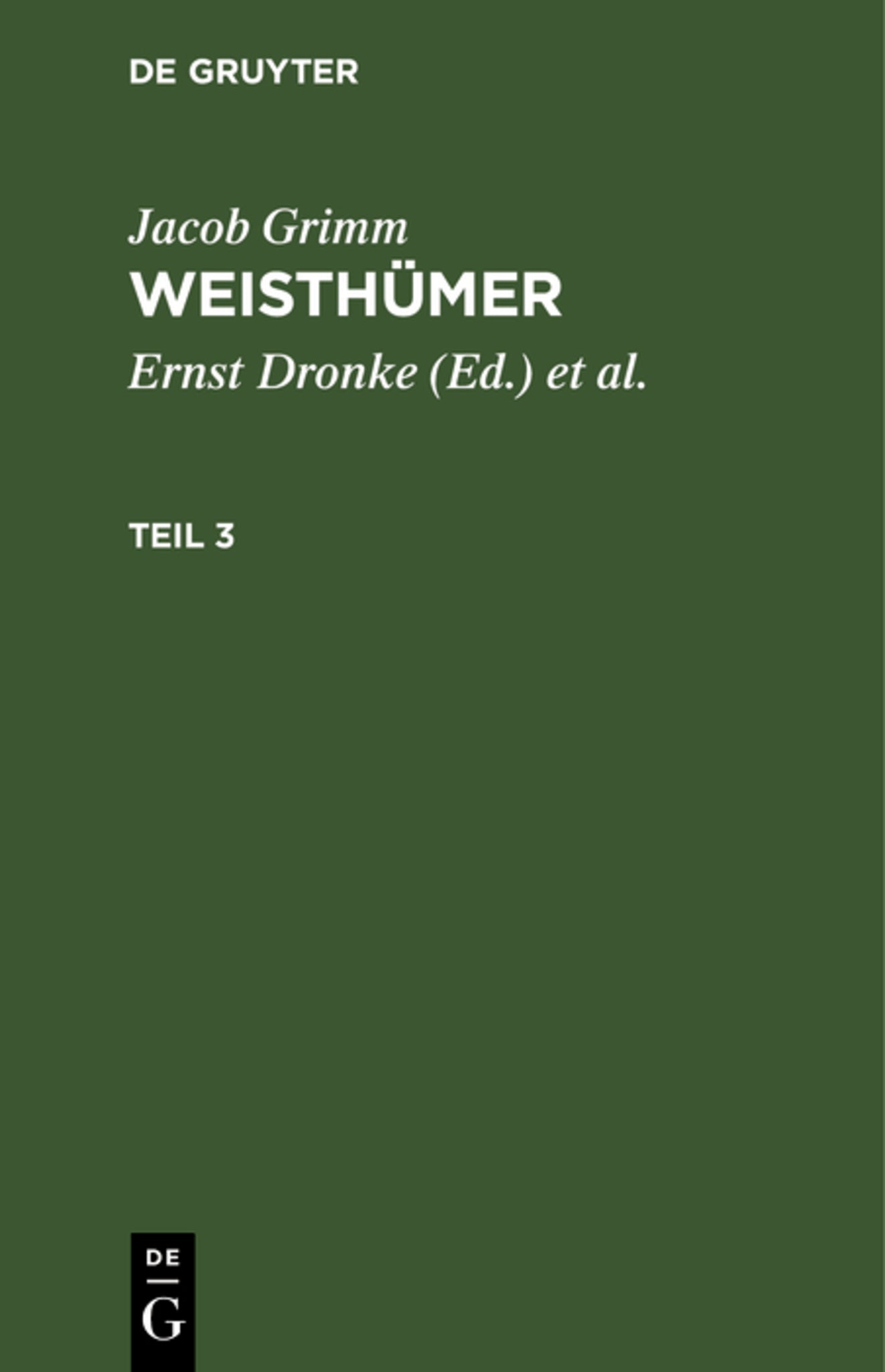 Jacob Grimm: Weisthümer. Teil 3