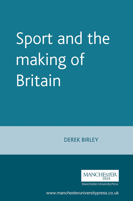 Sport and the making of Britain