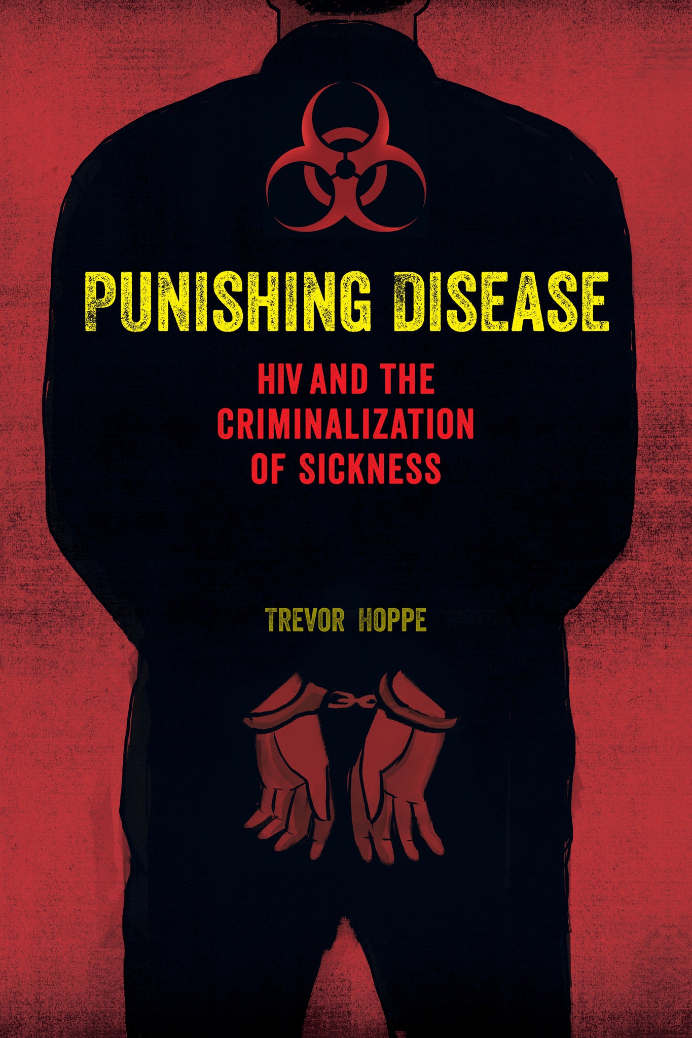 Cover image for Punishing Disease ISBN 9780520291607