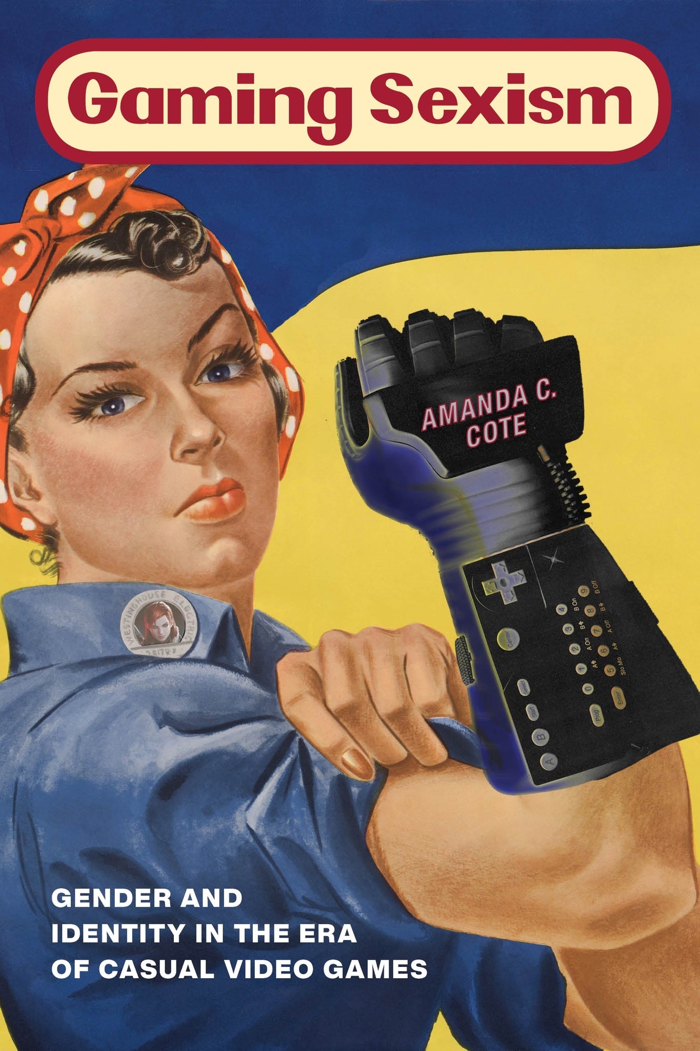 Cover image for Gaming Sexism ISBN 9781479802197