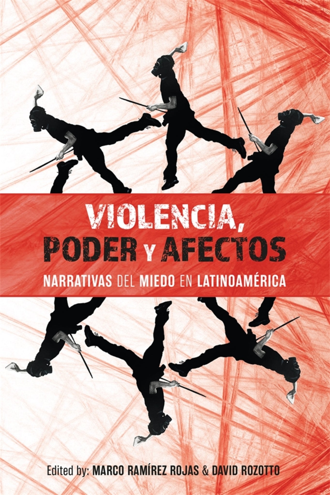 Violencia, poder y afectos