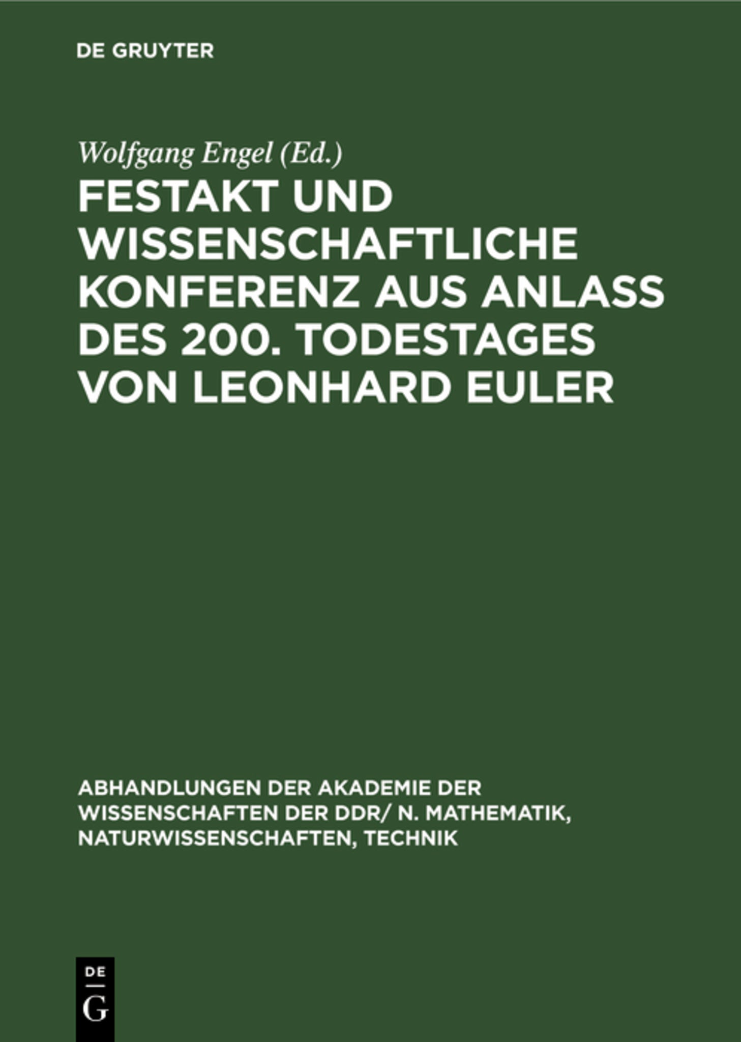 Festakt und Wissenschaftliche Konferenz aus Anlaß des 200. Todestages von Leonhard Euler
