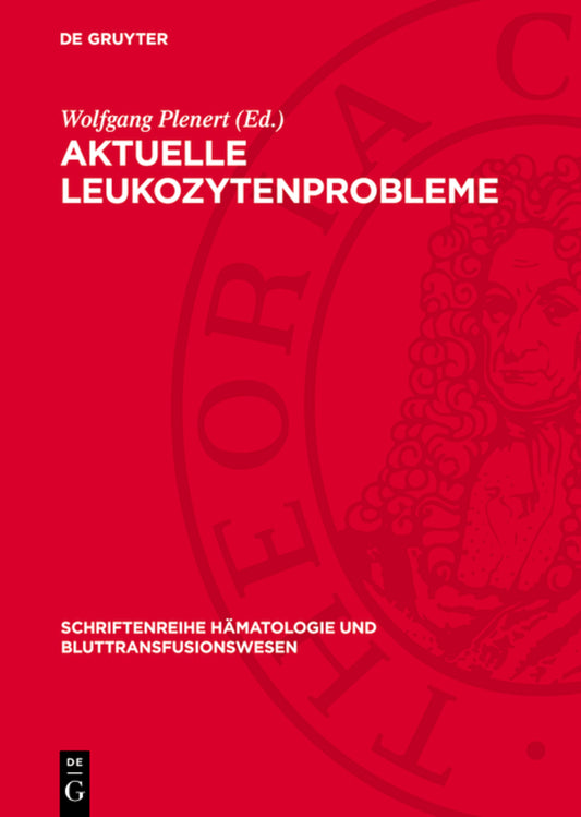 Aktuelle Leukozytenprobleme