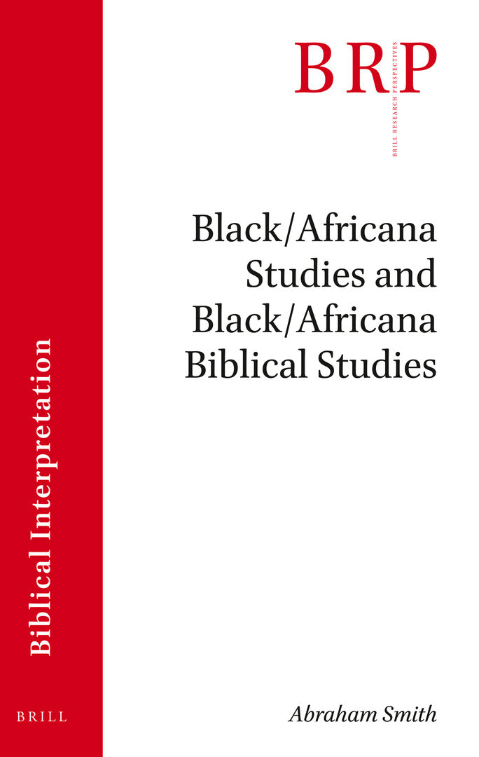 Cover image for Black/Africana Studies and Black/Africana Biblical Studies ISBN 9789004447295