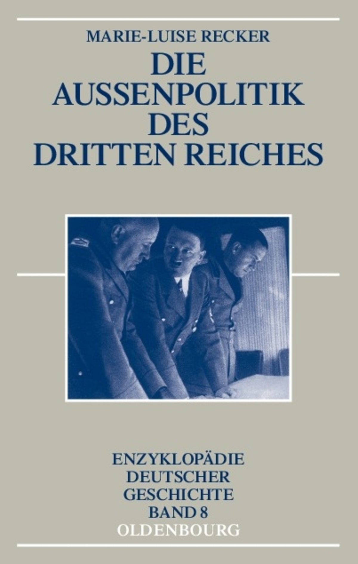 Cover image for Die Außenpolitik des Dritten Reiches ISBN 9783486591828