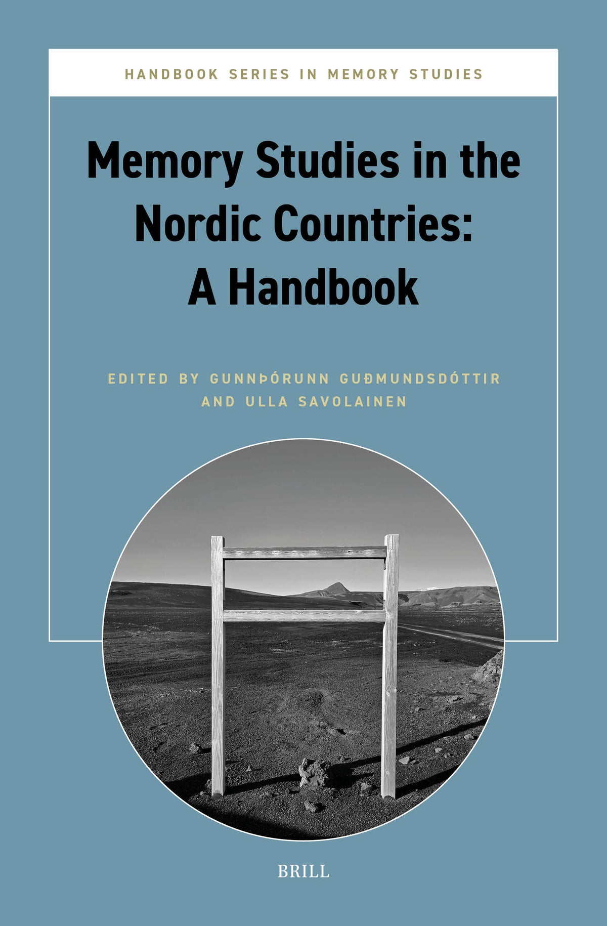 Cover image for Memory Studies in the Nordic Countries: A Handbook ISBN 9789004532755