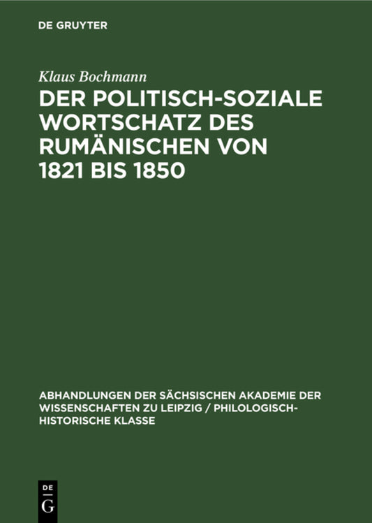 Der Politisch-Soziale Wortschatz des Rumänischen von 1821 bis 1850