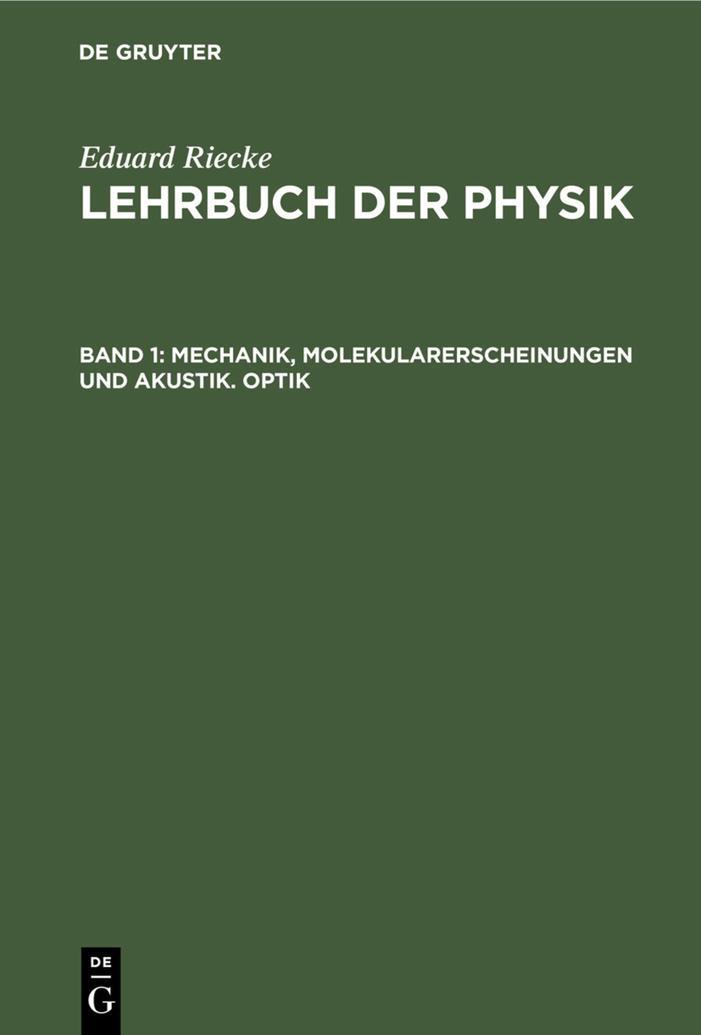 Cover image for Mechanik, Molekularerscheinungen und Akustik. Optik ISBN 9783112356913