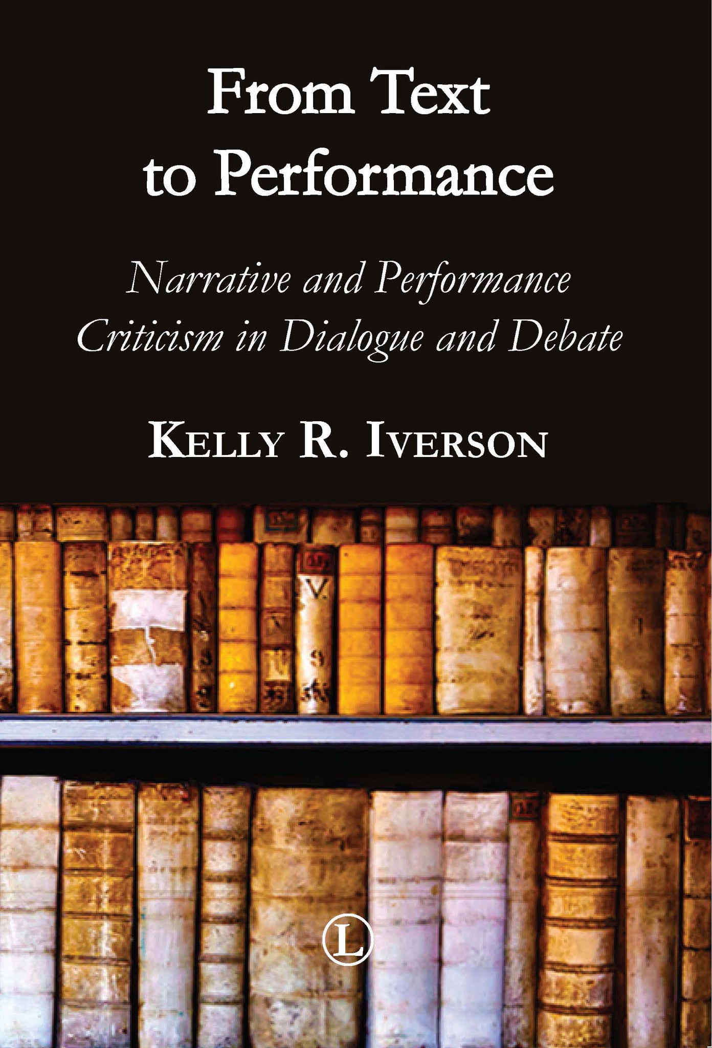Cover image for From Text to Performance ISBN 9780718893989