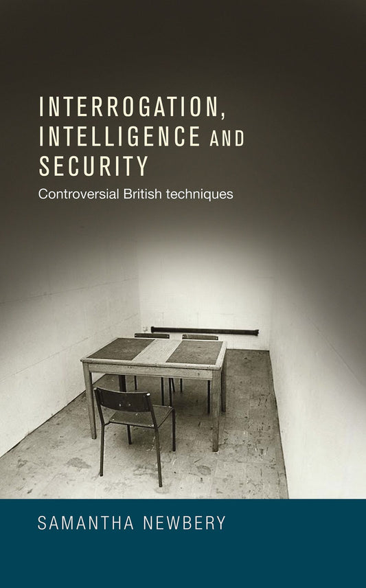 Interrogation, intelligence and security